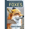 An Explorer's Guide to Foxes