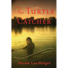 The Turtle Catcher