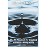 Ripple Effect: : The PR Playbook for Creating Wavers in a Noisy World