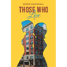 Those Who Live