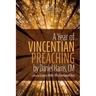 A Year of Vincentian Preaching by Daniel Harris, CM