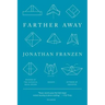 Farther Away