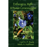 Entheogens, Myth & Human Consciousness