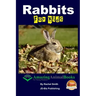 Rabbits For Kids Amazing Animal Books For Young Readers