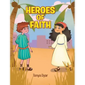 Heroes of Faith