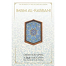 Imam Al-Rabbani: Ahmed Al-Sirhindi, The Reviver of the Second Millenium