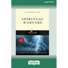 Spiritual Warfare (Large Print 16 Pt Edition)