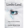Limbo Land: Poems from the In-Between