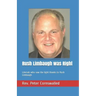 Rush Limbaugh was Right: Liberals who saw the light thanks to Rush Limbaugh