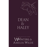 Dean & Haley: However You Want Me