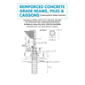 Reinforced Concrete Grade Beams, Piles & Caissons: A practical guide for hillside construction