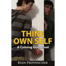 Thine Own Self: A Coming Out Novel