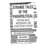 Strange Tales of the Parapolitical: Postwar Nazis, Mercenaries, and Other Secret History