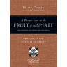 A Deeper Look at the Fruit of the Spirit: Growing in the Likeness of Christ