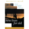 New Lives for Old: Cultural Transformation--Manus, 1928-1953