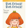 Bus Driver! Bus Driver!