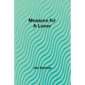 Measure for a Loner