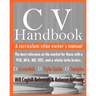 CV Handbook: A curriculum vitae owner's manual