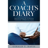 A Coach's Diary: Reflections Of A Season Through A Biblical Lens