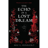 The Echo of a Lost Dream