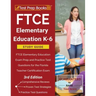 FTCE Elementary Education K-6 Study Guide: FTCE Elementary Education Exam Prep and Practice Test Questions for the Florida Teacher Certification Exam