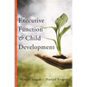 Executive Function & Child Development