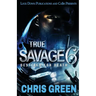 True Savage 6: Destined for Death