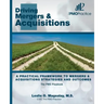 The PMO Playbook: Driving Mergers & Acquisitions: A Practical Framework to Mergers & Acquisitions Strategies and Outcomes