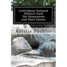 Gettysburg National Military Park: The Monuments and Their Stories