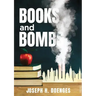 Books and Bombs