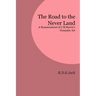 The Road to the Never Land: A Reassessment of J M Barrie's Dramatic Art