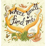 Where You'll Find Me