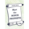 Meet the Minor Prophets