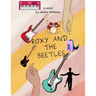 Roxy and the Beetles