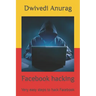 Facebook hacking: Very easy steps to hack Facebook