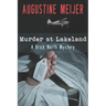 Murder at Lakeland: A Brick North Mystery