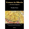 Crusoes in Siberia. The Fairest Judgment