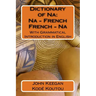 Dictionary of Na: Na-French, French-Na: With Grammatical Introduction in English