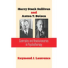 Harry Stack Sullivan and Anton T. Boisen: Comrades and Revolutionaries in Psychotherapy
