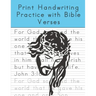 Print Handwriting Practice with Bible Verses: Print Handwriting Workbook for Teens and Adults while Learning Bible Verses