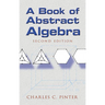 A Book of Abstract Algebra: Second Edition