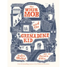 The Whiz Mob and the Grenadine Kid