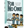 For No One