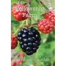 Fellowship Farm 3: Books 7-9