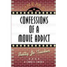 Confessions of a Movie Addict