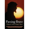 Passing Brave