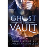 Ghost in the Vault