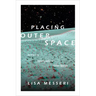 Placing Outer Space: An Earthly Ethnography of Other Worlds
