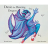 Daxie the Dancing Dragon