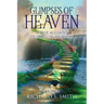 Glimpses of Heaven, II